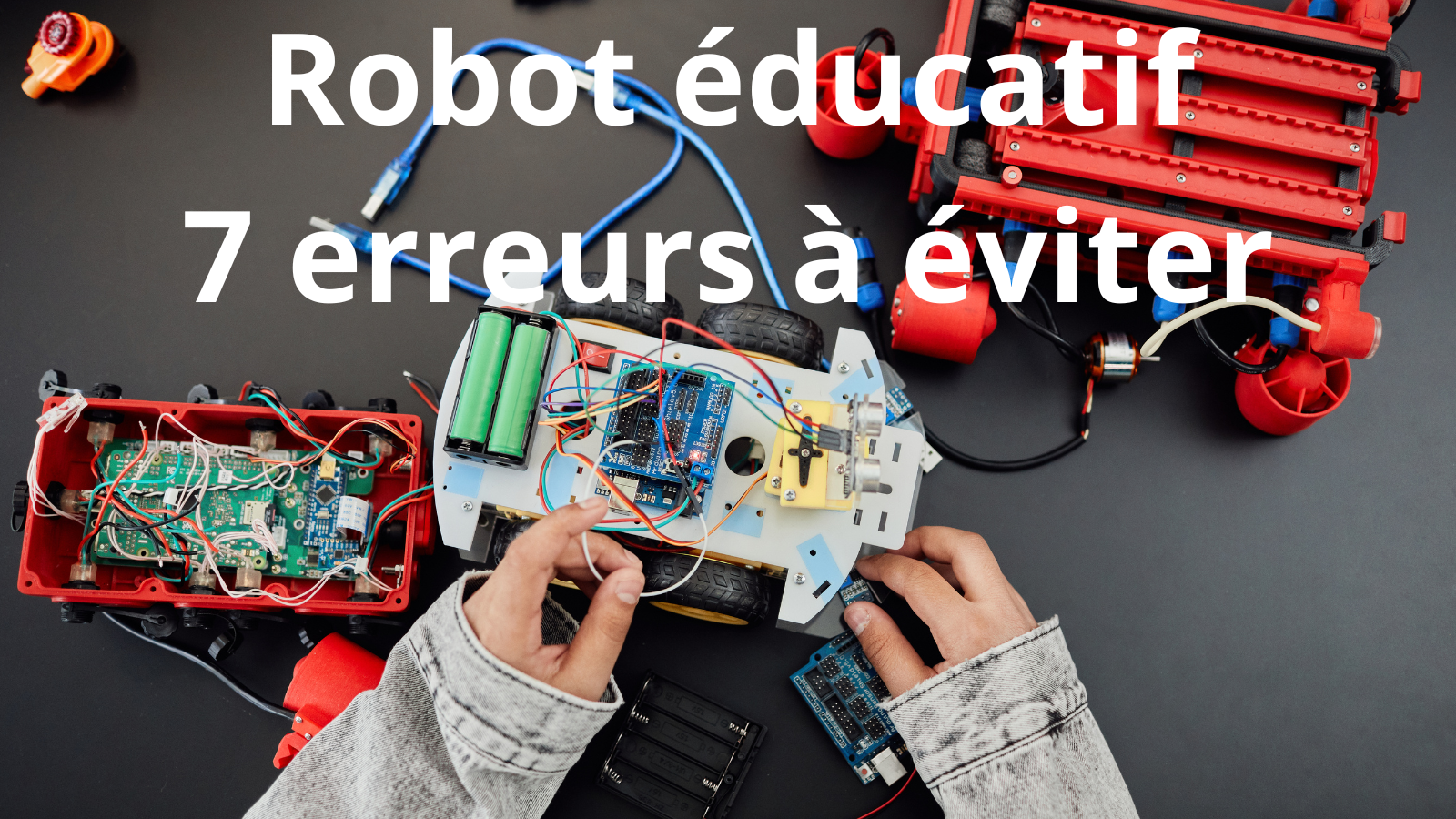 Visuel éditorial Canva sur les erreurs à éviter avant d'acheter un robot éducatif.